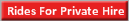 Rides For Private Hire