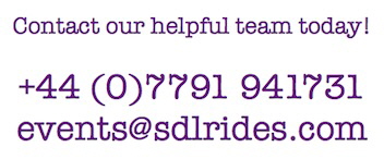 Contacts S&D Leisure Rides on 00447791941731 or events@sdlrides.com